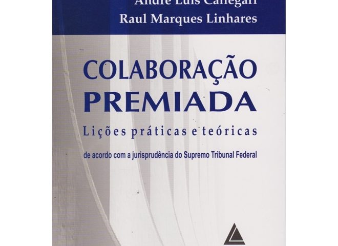 Livro sobre acordos de colaboração premiada será lançado em BH